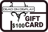Dead On Display GIFT CARD - Dead On Display